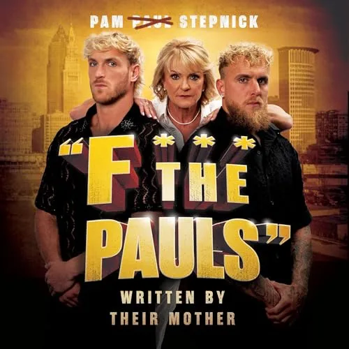 “Fuck the Pauls” By Pam Stepnick
